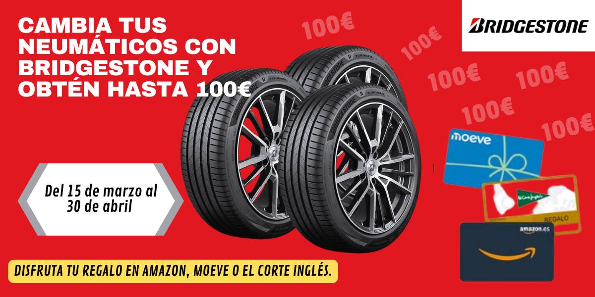 LO QUE REALMENTE IMPORTA ES TU SEGURIDAD CAMBIA TUS NEUMATICOS CON BRIDGESTONE Y OBTEN HASTA 2